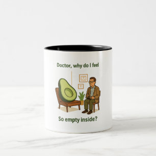 Caneca De Café Em Dois Tons Terapia de Abacate Por Que Estou Vazio Por Dentro