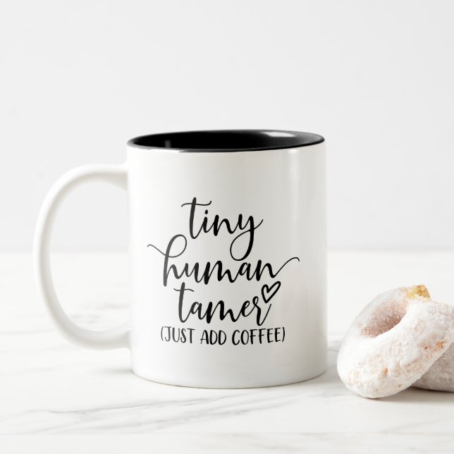 Caneca De Café Em Dois Tons Tiny Human Tamer| Vida Mãe Engraçada (Com Donut)