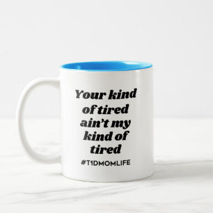Caneca De Café Em Dois Tons Tipo azul [preto/brilhante] cansado de T1dMom