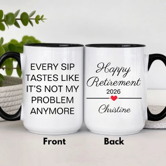 Caneca De Café Em Dois Tons Todo gole tem o sabor de não ser mais problema meu