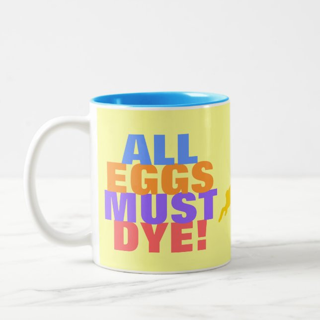 Caneca De Café Em Dois Tons Todos Os Ovos Devem Cortar (Esquerda)