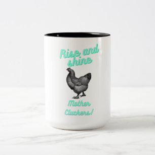 Caneca De Café Em Dois Tons Tome Rise and Shine Madre Cluckers