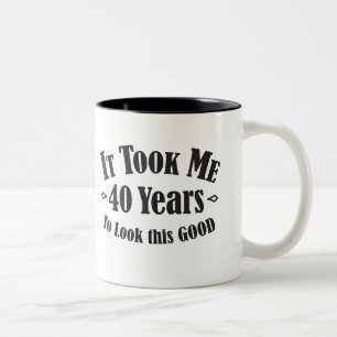 Caneca De Café Em Dois Tons Tomou-me 40 quarenta anos 40th para olhar este bom