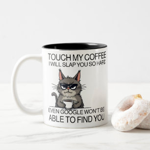 Caneca De Café Em Dois Tons Toque meu café e eu vou bater em você