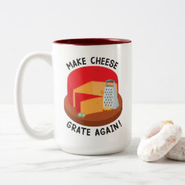Caneca De Café Em Dois Tons Tornar Grata De Queijo Novamente