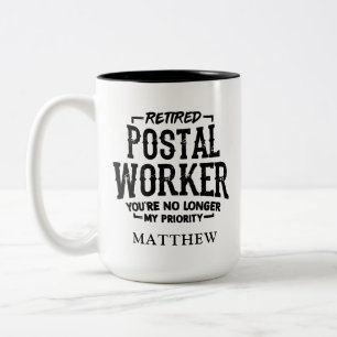 Caneca De Café Em Dois Tons Trabalhador Postal Aposentado Já Não é Prioridade 