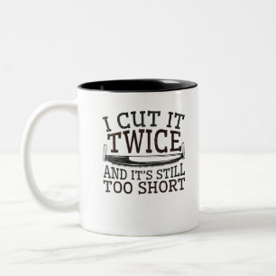 Caneca De Café Em Dois Tons Trabalhar madeira corta duas vezes ainda é muito