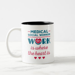 Caneca De Café Em Dois Tons Trabalho Médico-Social É Onde O Coração Está