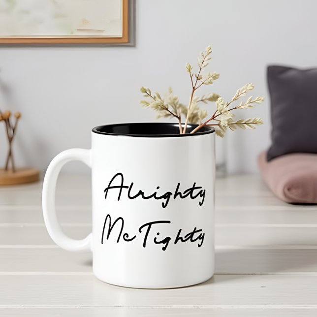 Caneca De Café Em Dois Tons Tudo Bem McTighty - Presente de Citação Humorístic (Criador carregado)