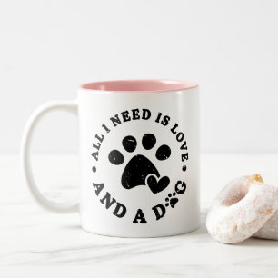 Caneca De Café Em Dois Tons Tudo o que preciso é amor e um cachorro Citação