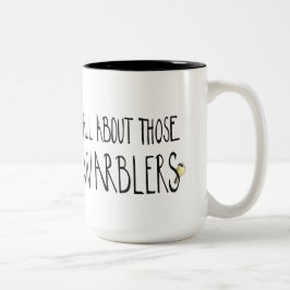 Caneca De Café Em Dois Tons Tudo Sobre Aqueles Warblers