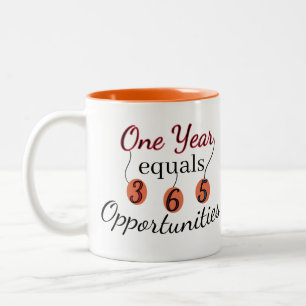 Caneca De Café Em Dois Tons Um ano é igual a 365 oportunidades