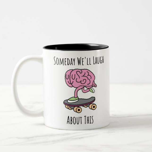Caneca De Café Em Dois Tons Um dia Riremos Sobre Isso (Esquerda)
