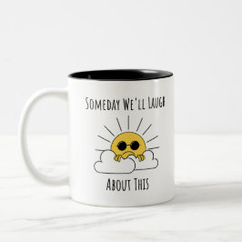 Caneca De Café Em Dois Tons Um Dia Vamos Rir Disso