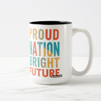 Caneca De Café Em Dois Tons Um futuro brilhante para a nação orgulhosa
