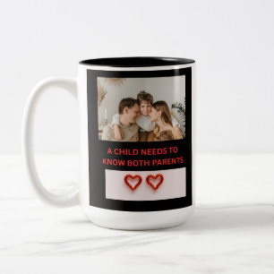 CANECA DE CAFÉ EM DOIS TONS UMA CRIANÇA PRECISA CONHECER AMBOS OS PAIS