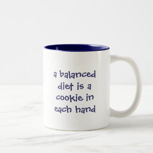 Caneca De Café Em Dois Tons Uma dieta equilibrada é um biscoito em cada mão