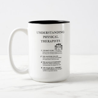 Caneca De Café Em Dois Tons Understanding Physical Therapists
