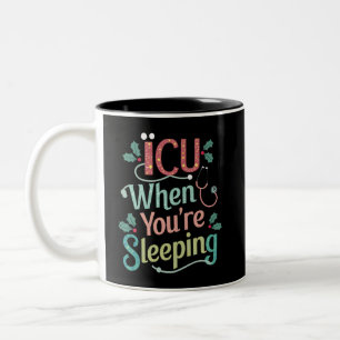 Caneca De Café Em Dois Tons UTI Quando Você Está Dormindo Enfermeira de UTI Na