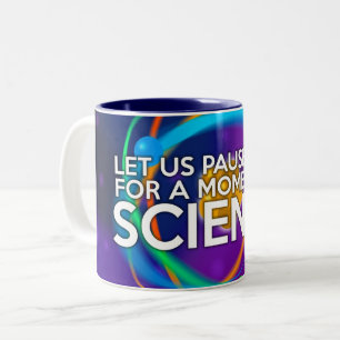 CANECA DE CAFÉ EM DOIS TONS VAMOS PAUSAR AGORA POR UM MOMENTO DE CIÊNCIA