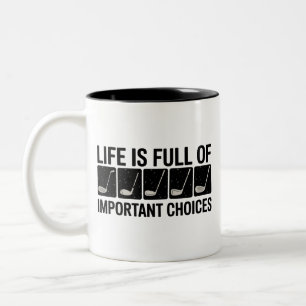 Caneca De Café Em Dois Tons Vida Engraçada Está Cheia De Escolhas Importantes