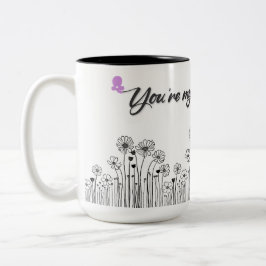 Caneca De Café Em Dois Tons Você é a minha maior Joy Mug - Floral Mãe Gift