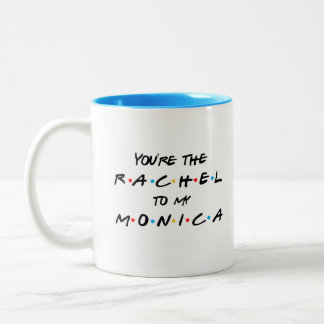 Caneca De Café Em Dois Tons Você é a Rachel da minha Mônica Coffee Mug