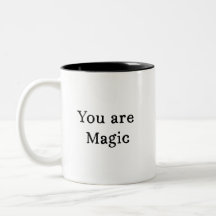 Você É Magic Mug - Cite O Café Mug Gift