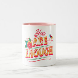 Caneca De Café Em Dois Tons Você É O Suficiente