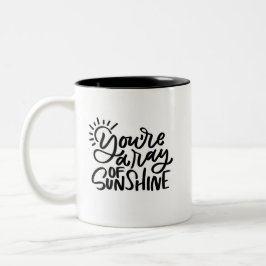 Caneca De Café Em Dois Tons Você é um Ray of Sunshine Handlettered