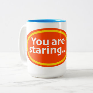 Caneca De Café Em Dois Tons Você Está Olhando Impressão Novidade