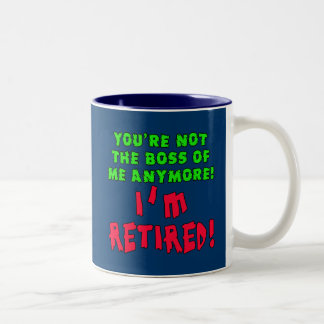 Caneca De Café Em Dois Tons Você não é o chefe de mim Anymore - eu sou