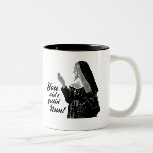 Caneca De Café Em Dois Tons Você não vai conseguir freira