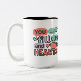Caneca De Café Em Dois Tons Você Preenche Copos e Corações | Equipe de Apoio E