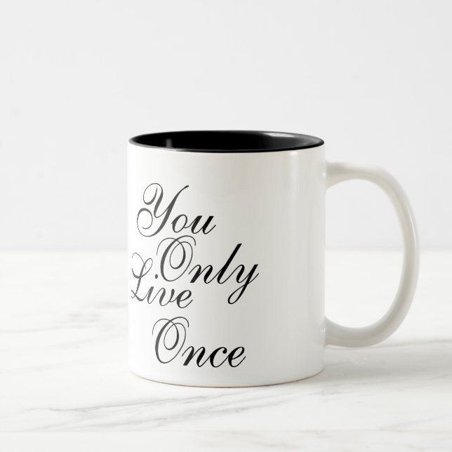 Caneca De Café Em Dois Tons Você Só Vive Uma Vez Motivacional (Direita)