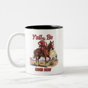 Caneca De Café Em Dois Tons Vocês Ficam Bem Agora Funny Santa Cowboy Western N