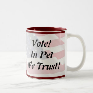 Caneca De Café Em Dois Tons Vote Pet We Trust