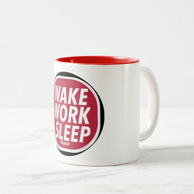 Caneca De Café Em Dois Tons Wake, Work, Sleep repeat Print Novelty (Frente Esquerda)
