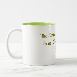 Caneca De Café Em Dois Tons We Belong To The Earth Mug | Chief Seattle Quote