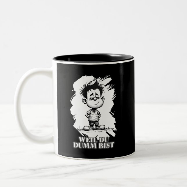 Caneca De Café Em Dois Tons Weil du dumm bist – Ironisches Statement-Motiv (Esquerda)