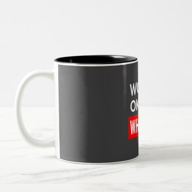 Caneca De Café Em Dois Tons Wharton Mundialmente okayest (Esquerda)