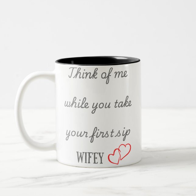 Caneca De Café Em Dois Tons "Wifey's Morning Reminder Mug" (Esquerda)