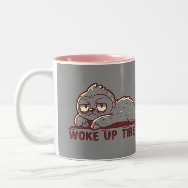 Caneca De Café Em Dois Tons Woke up Tired (Esquerda)