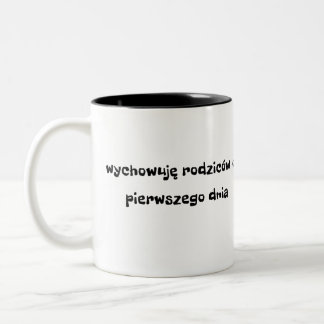 Caneca De Café Em Dois Tons WychowujęRodziców od Pierwszego Dnia