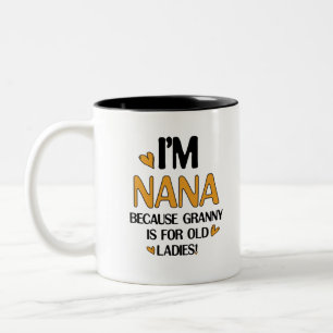 Caneca De Café Em Dois Tons Young Nana Graphic Nana Clipart Design Grandma Art