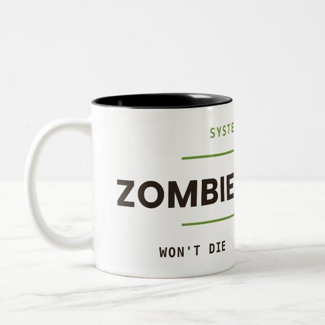 Caneca De Café Em Dois Tons Zombie Process Won't Die Sysadmin Halloween (Esquerda)