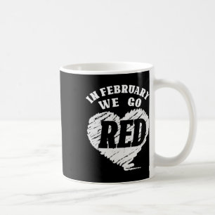 Caneca De Café Em Fevereiro Vamos Vermelho Conscientização Doença