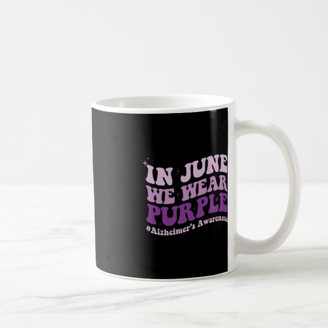 Caneca De Café Em junho Vestimos a Consciência do Alzheimer Roxo  (Direita)