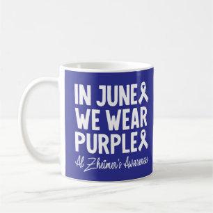 Caneca De Café Em junho Vestimos a consciência do mal de Alzheime