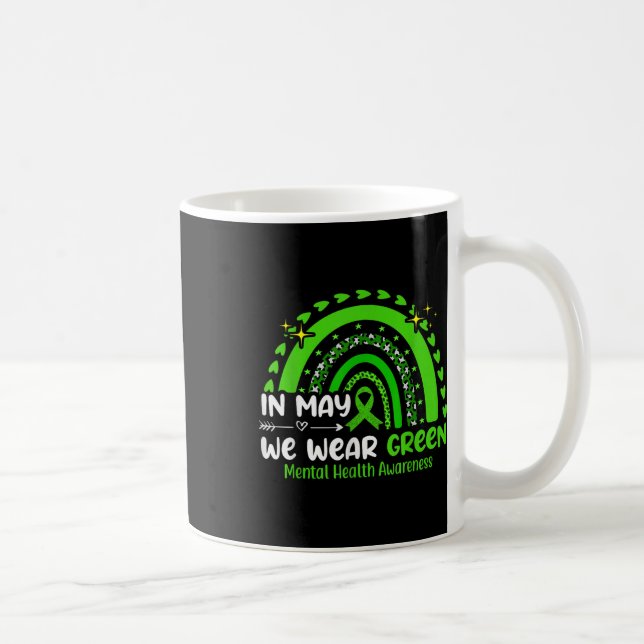 Caneca De Café Em maio, Vestimos Mês de Consciência Mental Verde (Direita)